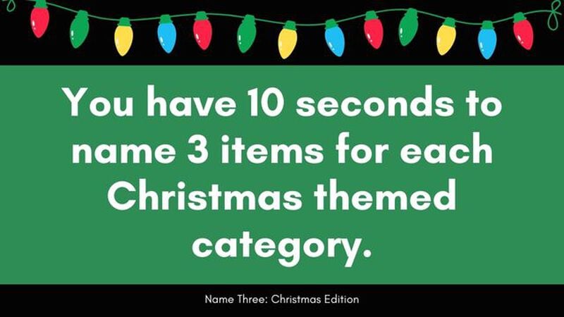 Name Three: Christmas Edition